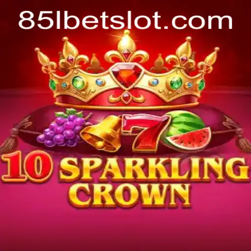 Discover the Exciting World of 10SparklingCrown with 85lbet PH Login