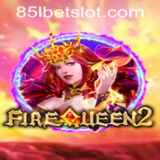 Explore the World of FireQueen2 and Enhance Your Gaming Experience with 85lbet PH Login