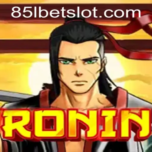 Exploring the Dynamic World of Ronin and 85lbet PH