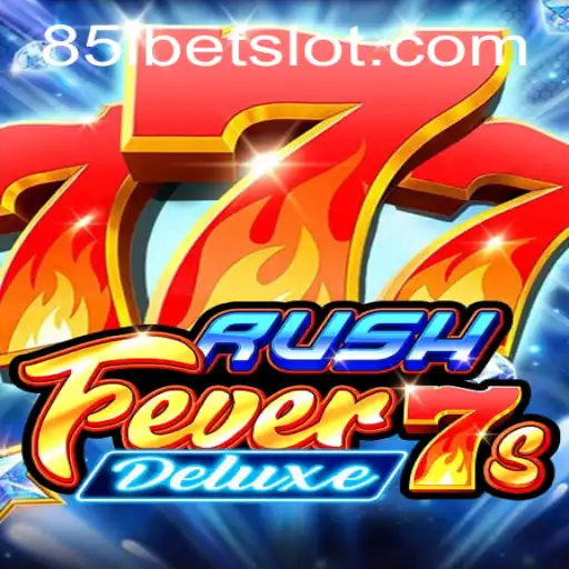 RushFever7sDeluxe: The Ultimate Gaming Experience with a Fresh Spin