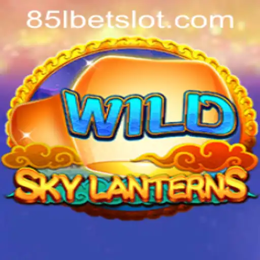 Exploring SkyLanterns: A Mesmerizing Journey in Gaming with 85lbet PH Login